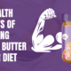 health benefits of peanut butter